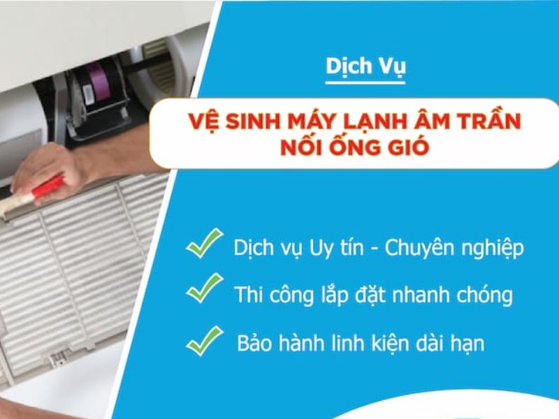 Cách Vệ Sinh Dàn Lạnh Âm Trần Nối Ống Gió Hiệu Quả