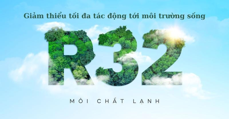 Gas R32 Hiện Đại Và Thân Thiện Môi Trường