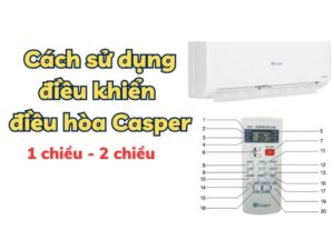 Hướng dẫn sử dụng điều khiển điều hòa Casper Inverter