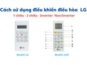 Hướng Dẫn Sử Dụng Điều Khiển Máy Lạnh LG Inverter Đúng Cách