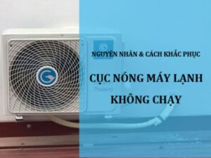 Quạt Gió Ở Cục Nóng Máy Điều Hòa Không Chạy