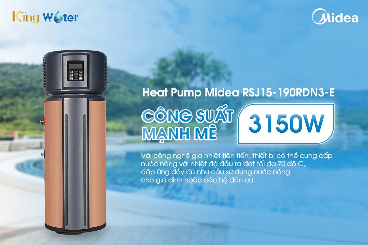 Công suất 3150W, bơm nhiệt Midea RSJ15-190RDN3- E có khả năng gia nhiệt nước nhanh chóng