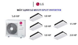Combo Multi LG 1 D.Nóng 5.0HP + 5 D.Lạnh Âm Trần 1 Hướng 1.0HP x 3/1.5HP/2.0HP